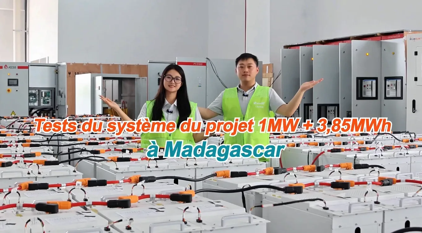 Madagascar 1MW + 3.85MWh BESS Successfully Completes Factory Testing